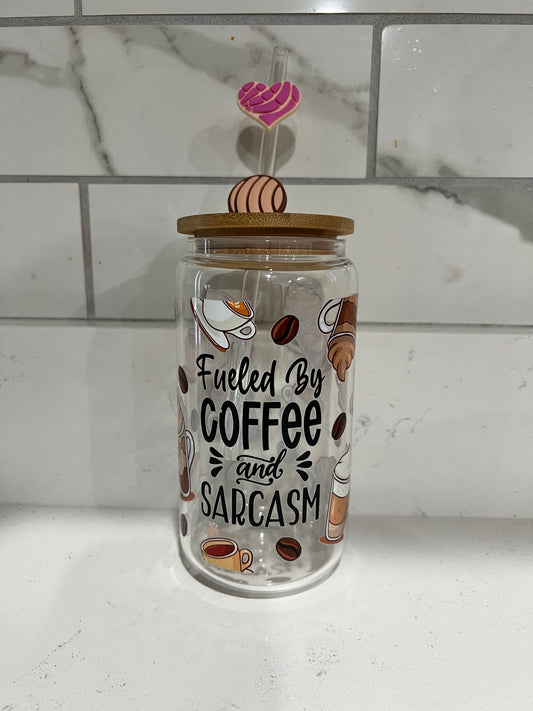 Fueled By Coffee and Sarcasm 16oz Glass Drinkware (Straw topper not included)